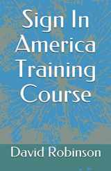 9781707890415-1707890412-Sign In America Training Course