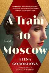 9781542033879-154203387X-A Train to Moscow: A Novel