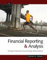 9781439080603-1439080607-Financial Reporting and Analysis: Using Financial Accounting Information (with ThomsonONE Printed Access Card)