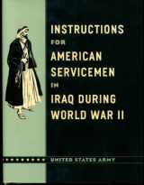 9780226841700-0226841707-Instructions for American Servicemen in Iraq during World War II