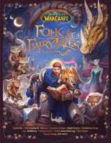 9781950366477-1950366472-World of Warcraft: Folk & Fairy Tales of Azeroth
