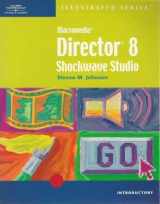 9780619017729-0619017724-Macromedia Director 8 Shockwave Studio - Illustrated Introductory