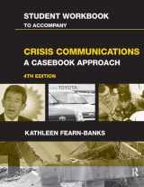 9781138133679-1138133671-Student Workbook to Accompany Crisis Communications: A Casebook Approach