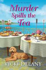 9781496737694-1496737695-Murder Spills the Tea (Tea by the Sea Mysteries)