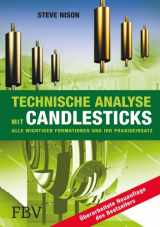 9783898798433-3898798437-Technische Analyse mit Candlesticks: Alle wichtigen Formationen und ihr Praxiseinsatz