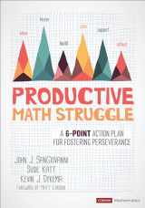 9781544369464-1544369468-Productive Math Struggle: A 6-Point Action Plan for Fostering Perseverance (Corwin Mathematics Series)