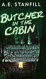 9781034863373-1034863371-Butcher In The Cabin