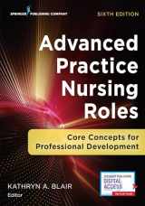 9780826161529-0826161529-Advanced Practice Nursing Roles: Core Concepts for Professional Development