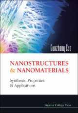 9781860944802-1860944809-NANOSTRUCTURES AND NANOMATERIALS: SYNTHESIS, PROPERTIES AND APPLICATIONS