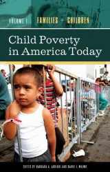 9780275989279-0275989275-Child Poverty in America Today: Families and Children, Volume 1