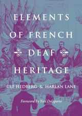 9781944838560-1944838562-Elements of French Deaf Heritage