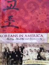 9781609275112-160927511X-Koreans in America: History, Identity, and Community