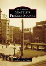 9780738571447-073857144X-Seattle's Pioneer Square (Images of America)