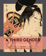 9780888545145-0888545142-A Third Gender: Beautiful Youths in Japanese Edo-Period Prints and Paintings (1600-1868)