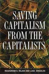9780691121284-0691121281-Saving Capitalism from the Capitalists: Unleashing the Power of Financial Markets to Create Wealth and Spread Opportunity