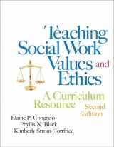 9780872931336-0872931331-Teaching Social Work Values and Ethics: A Curriculum Resource