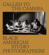 9780300267389-030026738X-Called to the Camera: Black American Studio Photographers