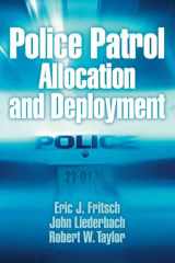 9780135131831-0135131839-Police Patrol Allocation and Deployment