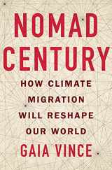 9781250821614-1250821614-Nomad Century: How Climate Migration Will Reshape Our World