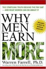 9780814472101-0814472109-Why Men Earn More: The Startling Truth Behind the Pay Gap -- and What Women Can Do About It