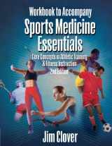 9781401861865-1401861865-Workbook to Accompany Sports Medicine Essentials: Core Concepts in Athletic Training & Fitness Instruction