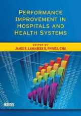 9780980069778-0980069777-Performance Improvement in Hospitals and Health Systems (HIMSS Book Series)