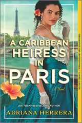 9781335639844-1335639845-A Caribbean Heiress in Paris: A Historical Romance (Las Leonas, 1)