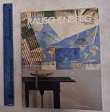 9780936080154-0936080159-Robert Rauschenberg, Work from Four Series: A Sesquicentennial Exhibition