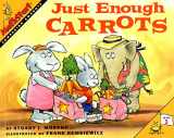 9780064467117-0064467112-Just Enough Carrots (MathStart 1)