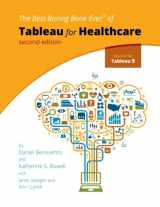 9780692527856-0692527850-Tableau for Healthcare, Second Edition