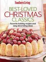 9780848739560-0848739566-Southern Living Best-Loved Christmas Classics: Favorite holiday recipes and easy decorating ideas