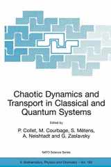 9781402029462-1402029462-Chaotic Dynamics and Transport in Classical and Quantum Systems: Proceedings of the NATO Advanced Study Institute on International Summer School on ... II: Mathematics, Physics and Chemistry, 182)
