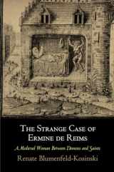 9780812224009-0812224000-The Strange Case of Ermine de Reims: A Medieval Woman Between Demons and Saints (The Middle Ages Series)
