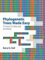 9781605357102-1605357103-Phylogenetic Trees Made Easy: A How-To Manual