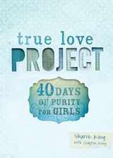 9781433684340-1433684349-40 Days of Purity for Girls (True Love Project)