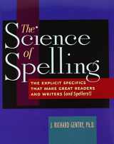 9780325007175-0325007179-The Science of Spelling: The Explicit Specifics That Make Great Readers and Writers (and Spellers!)