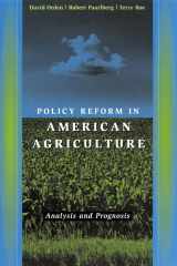 9780226632643-0226632644-Policy Reform in American Agriculture: Analysis and Prognosis