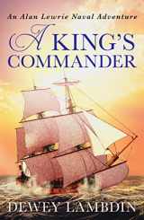 9781800320178-1800320175-A King's Commander: 7 (The Alan Lewrie Naval Adventures)