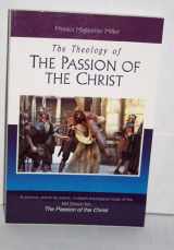 9780818909757-0818909757-The Theology Of The Passion Of The Christ
