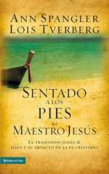 9780829757040-082975704X-Sentado a los pies del maestro Jesús: El trasfondo judío de Jesús y su impacto en la fe cristiana (Spanish Edition)