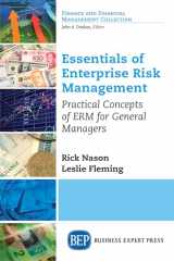 9781947098367-1947098365-Essentials of Enterprise Risk Management: Practical Concepts of Erm for General Managers