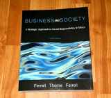 9780997117141-0997117141-Business and Society: A Strategic Approach to Social Responsibility & Ethics, sixth edition