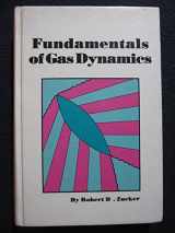 9780916460129-0916460126-Fundamentals of Gas Dynamics