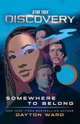9781668002292-1668002299-Star Trek: Discovery: Somewhere to Belong (9)