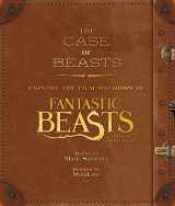 9780062571373-0062571370-The Case of Beasts: Explore the Film Wizardry of Fantastic Beasts and Where to Find Them