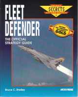 9781559586160-1559586168-Fleet Defender: The Official Strategy Guide (Prima's Secrets of the Games)