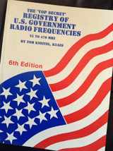 9789990065879-999006587X-The Top Secret Registry of U. S. Government Radio Frequencies 25 to 470 Mhz/6th Edition
