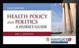 9781284068238-1284068234-Navigate 2 Advantage Access for Health Policy and Politics