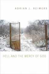 9780813229409-0813229405-Hell and the Mercy of God