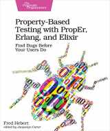 9781680506211-1680506218-Property-Based Testing with PropEr, Erlang, and Elixir: Find Bugs Before Your Users Do